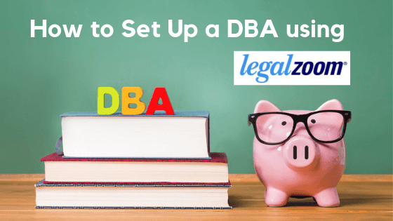 How to set up a DBA with LegalZoom